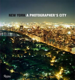 New York: A Photographer's City New York: A Photographer's City